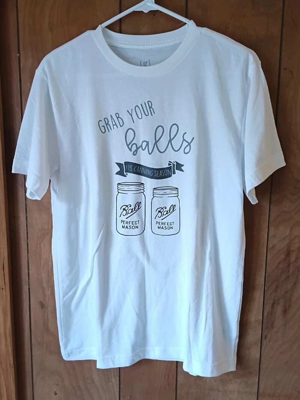 George T-Shirt Size Small White "Grab Your Balls" Mason Jar Funny Farmhouse